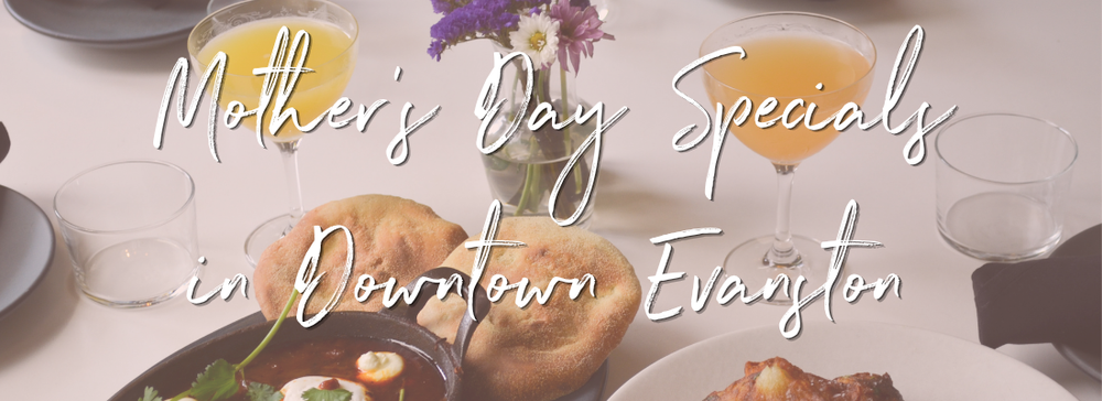 Very_large_downtown_evanston_mother_s_day_specials__1100_x_400_px_